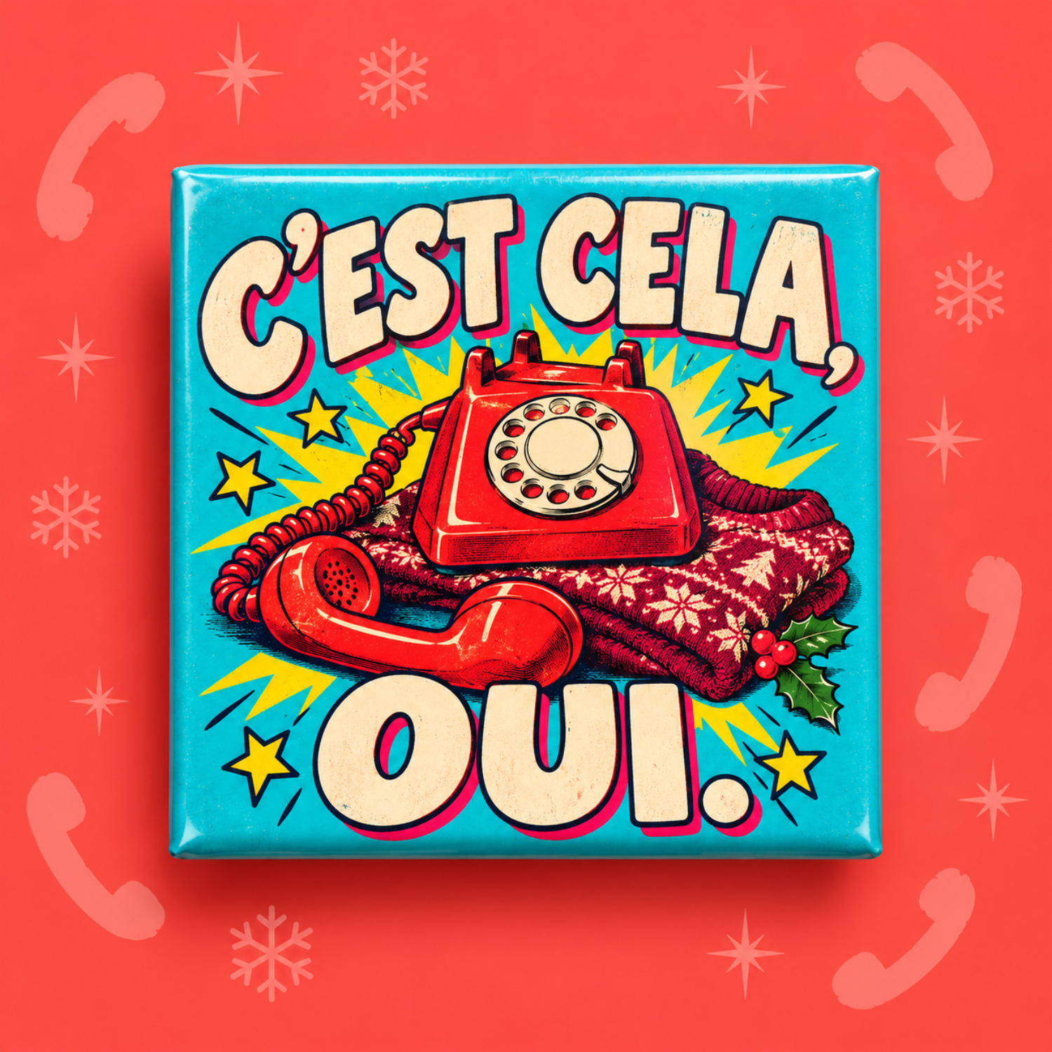 Magnet C’est cela oui — carré 5 × 5 cm